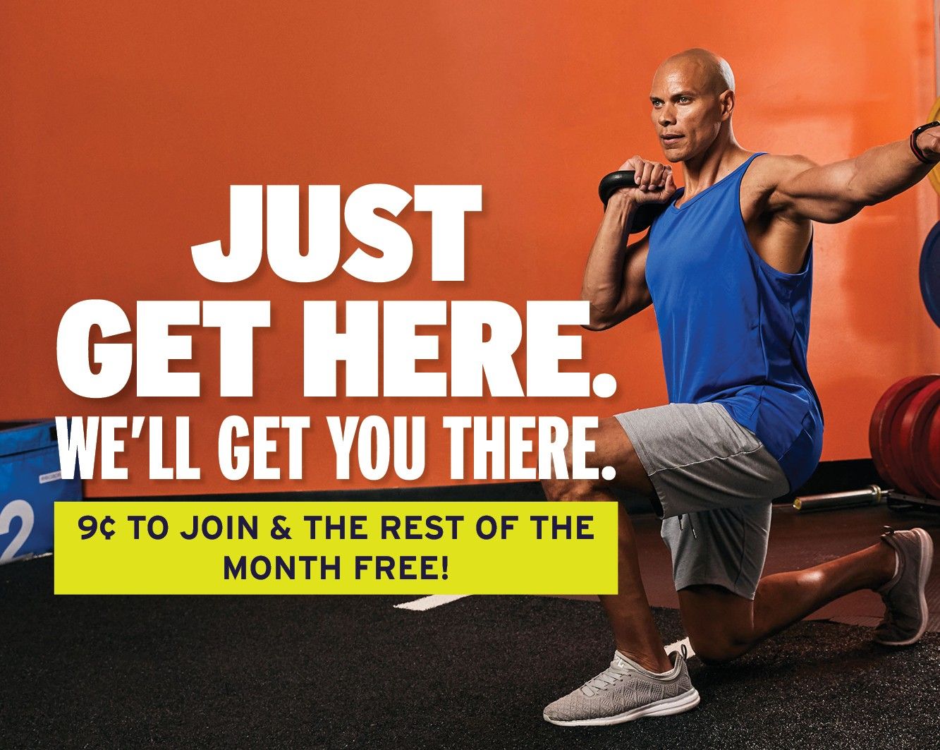 Just get here. We'll get you there
